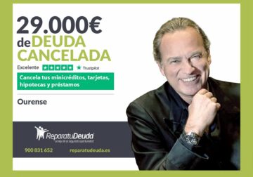 Repara tu Deuda Abogados cancela 29.000€ en Ourense (Galicia) con la Ley de Segunda Oportunidad