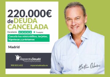 Repara tu Deuda Abogados cancela 220.000€ en Madrid con la Ley de Segunda Oportunidad