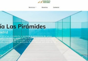 Cristalería Las Pirámides renueva su página web para ofrecer los mejores servicios en cristalería a medida