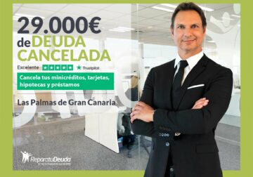 Repara tu Deuda Abogados cancela 29.000€ en Las Palmas de Gran Canaria con la Ley de Segunda Oportunidad