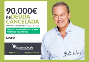 Repara tu Deuda Abogados cancela 90.000€ en Madrid con la Ley de Segunda Oportunidad
