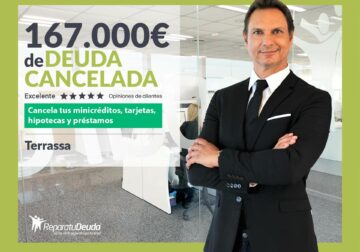 Repara tu Deuda Abogados cancela 167.000€ en Terrassa (Barcelona) con la Ley de Segunda Oportunidad