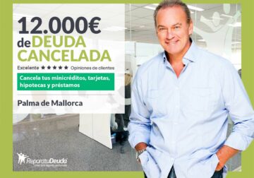 Repara tu Deuda Abogados cancela 12.000€ en Palma de Mallorca (Baleares) con la Ley de Segunda Oportunidad