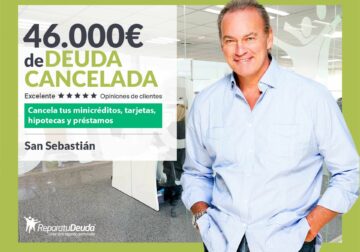 Repara tu Deuda Abogados cancela 46.000€ en San Sebastián (Gipuzkoa) con la Ley de Segunda Oportunidad