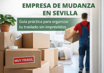 Amado Miguel empresa de mudanza en Sevilla: guía práctica para organizar un traslado sin imprevistos